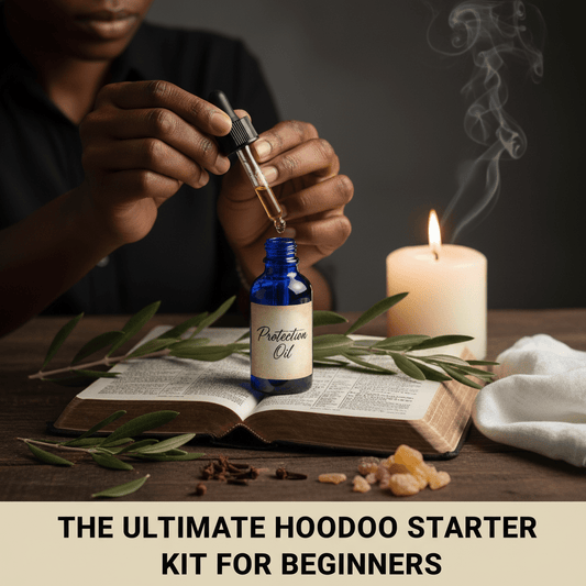 The Ultimate Hoodoo Starter Kit for Beginners: Essential Tools for Spiritual Protection