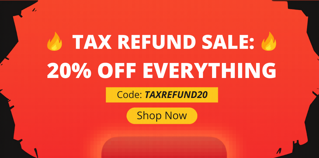 Promotional graphic for a tax refund sale with 20% off everything on an orange background.